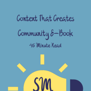 Content That Creates Community Ebook