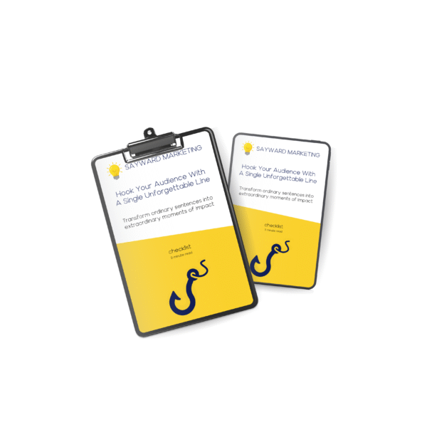 Hook Your Audience With A Single Unforgettable Line | Checklist (3 minute read)